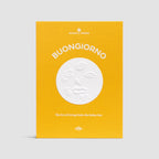 Buongiorno - The Art of Living Under the Italian Sun
