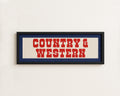Framed COUNTRY & WESTERN Sign White & Red / Blue Art Print