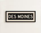 Framed Des Moines Iowa Bus Scroll Sign