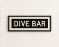Framed Dive Bar Bus Scroll Sign