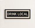Framed Drink Local Bus Scroll Sign