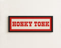 Framed HONKY TONK Sign White & Red Art Print