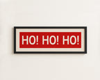 Framed Ho! Ho! Ho! Red Christmas Art Print