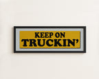 Framed Keep On Truckin' Gold Bumper Sticker Art Print