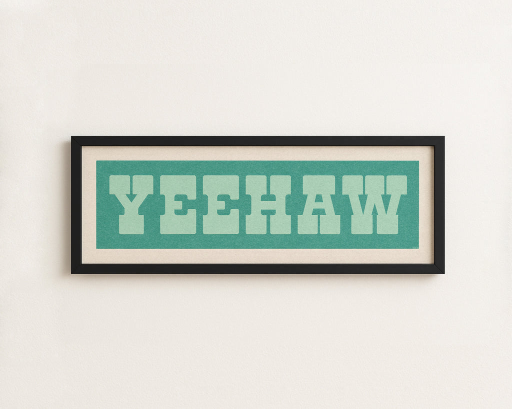 Framed YEEHAW Sign Turquoise & Mint Art Print