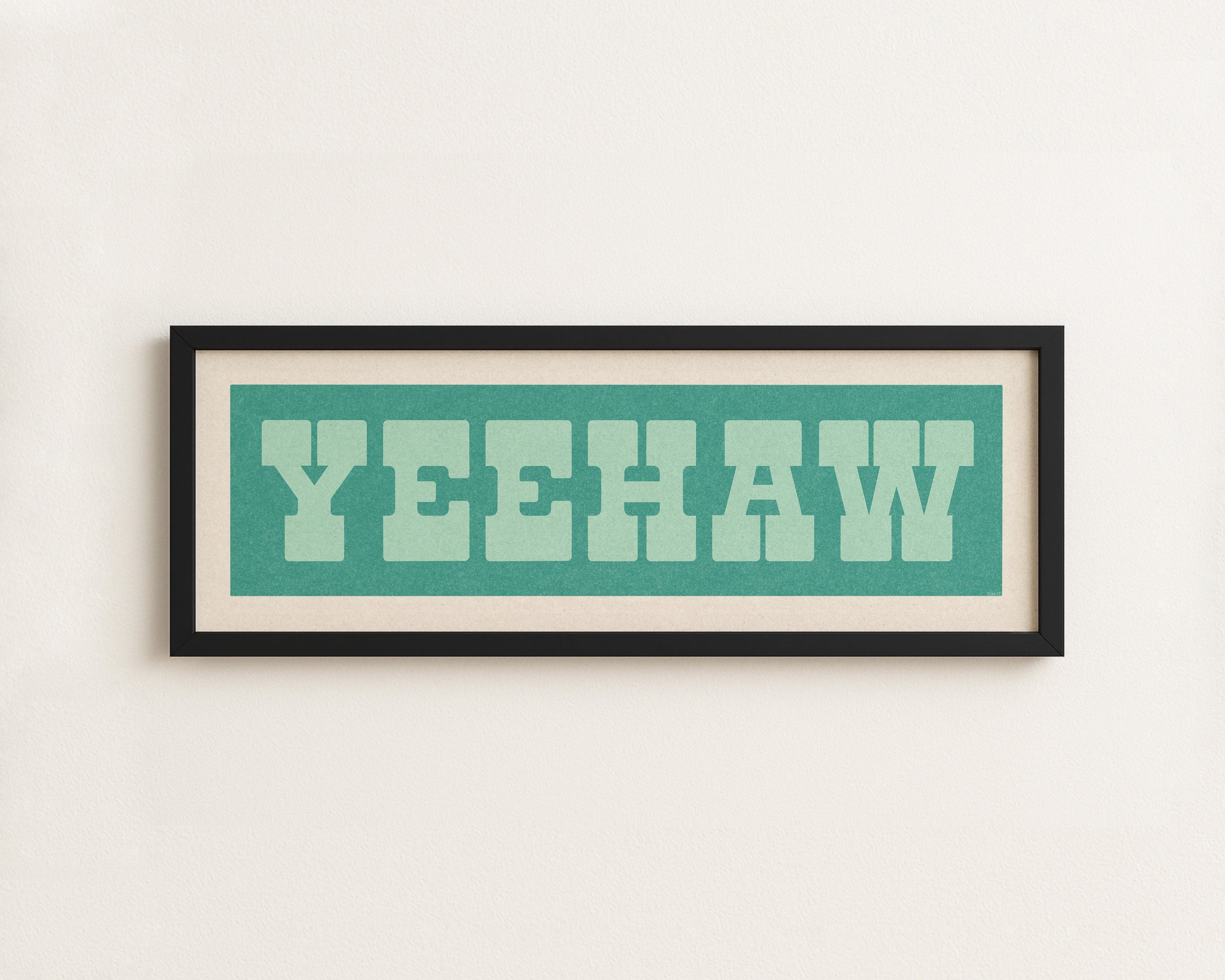 Framed YEEHAW Sign Turquoise & Mint Art Print