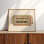 Good For One Bourbon Ticket Stub Art Print