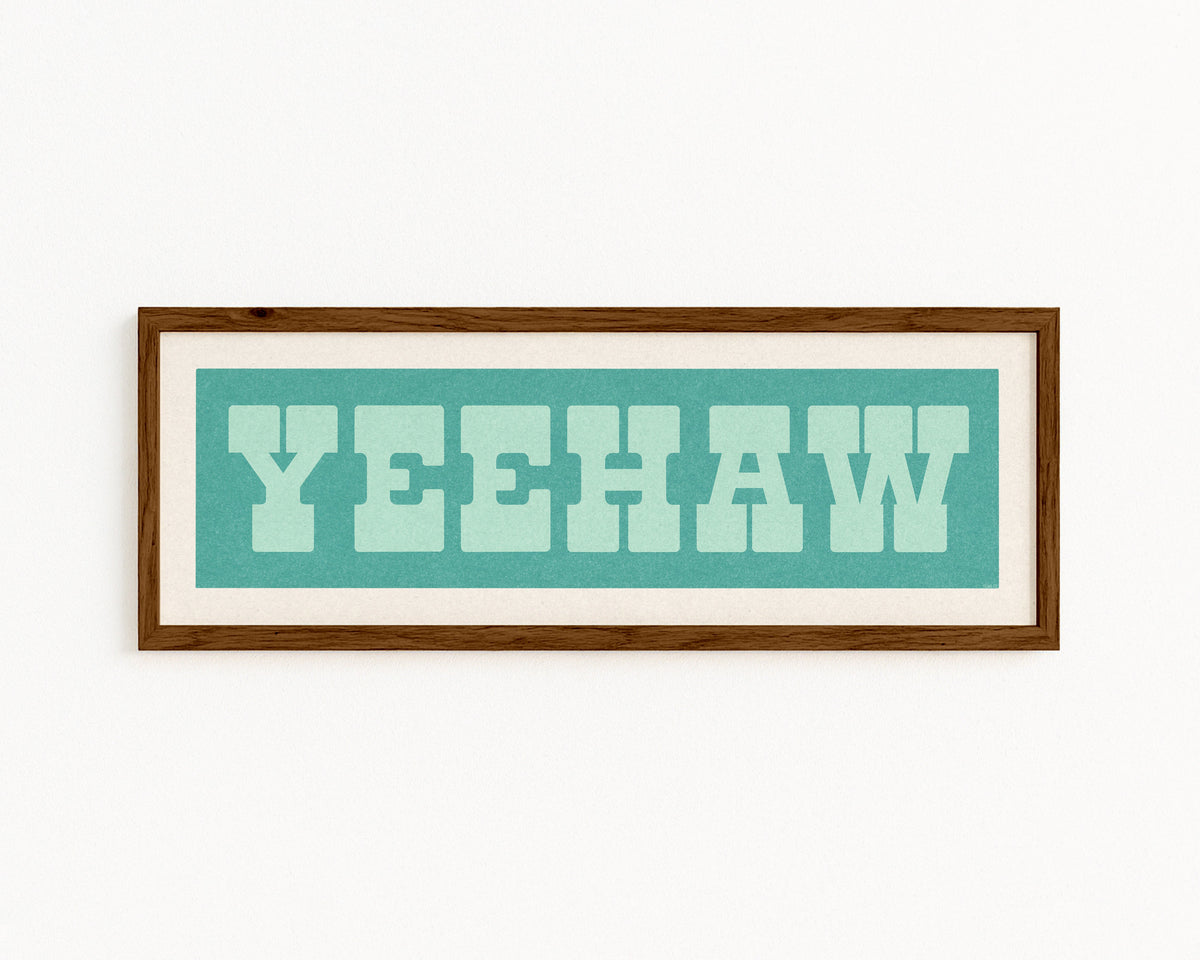 Framed YEEHAW Sign Turquoise & Mint Art Print