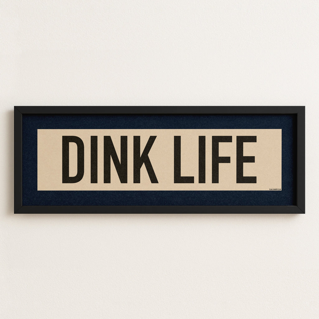 Framed Dink Life Pickleball Art Scroll Sign
