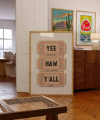 Yee Haw Y'all - Listen To Texas Country Music Ticket Stub Art Print