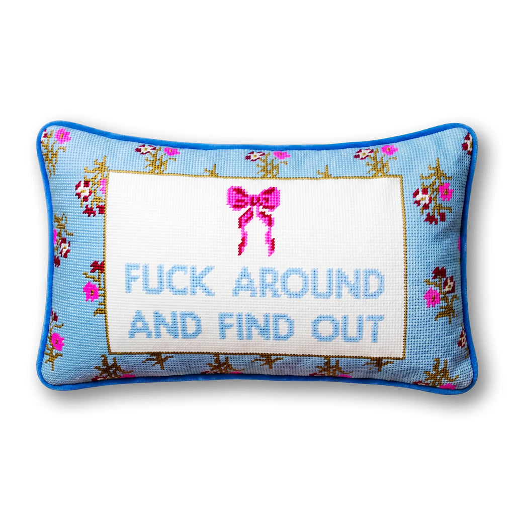 Fuck Around Needlepoint Pillow