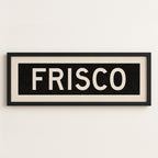 Framed Frisco Bus Scroll Sign