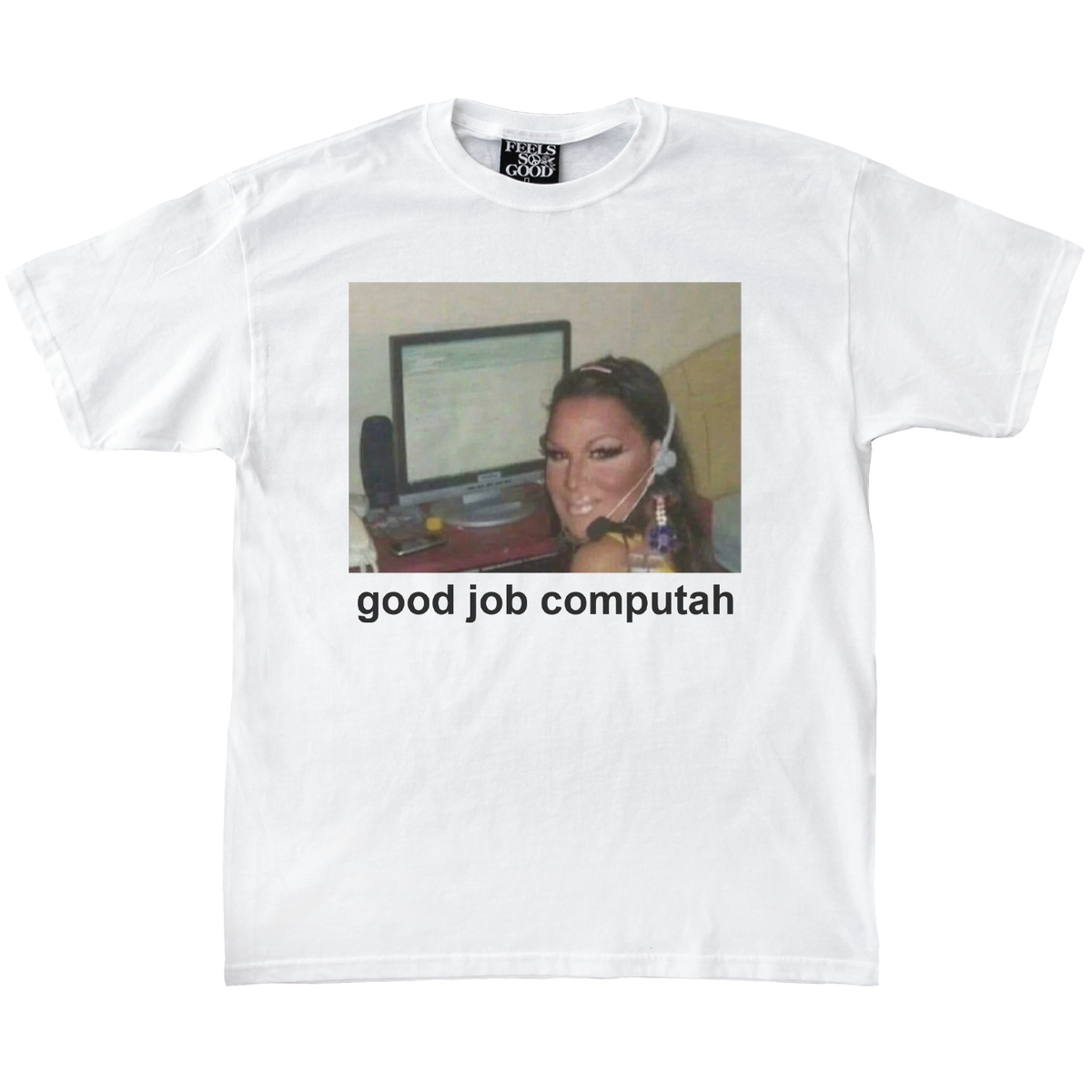 Good Job Computah - Ships Week of 10/19
