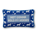 Hold My Horses Needlepoint Pillow