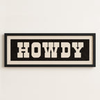 Framed HOWDY Sign Black & White Art Print