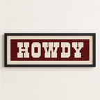 Framed HOWDY Sign Maroon & White Art Print