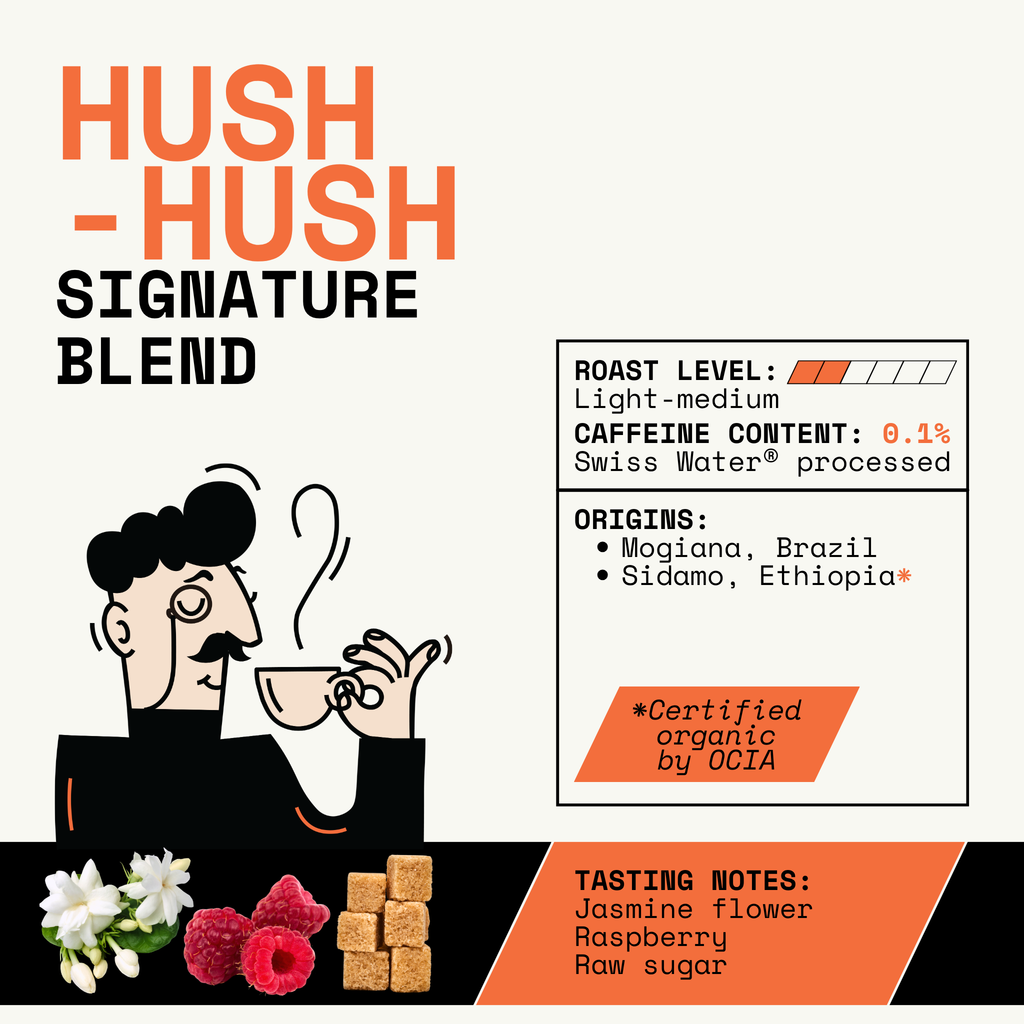 Hush-Hush Signature Blend