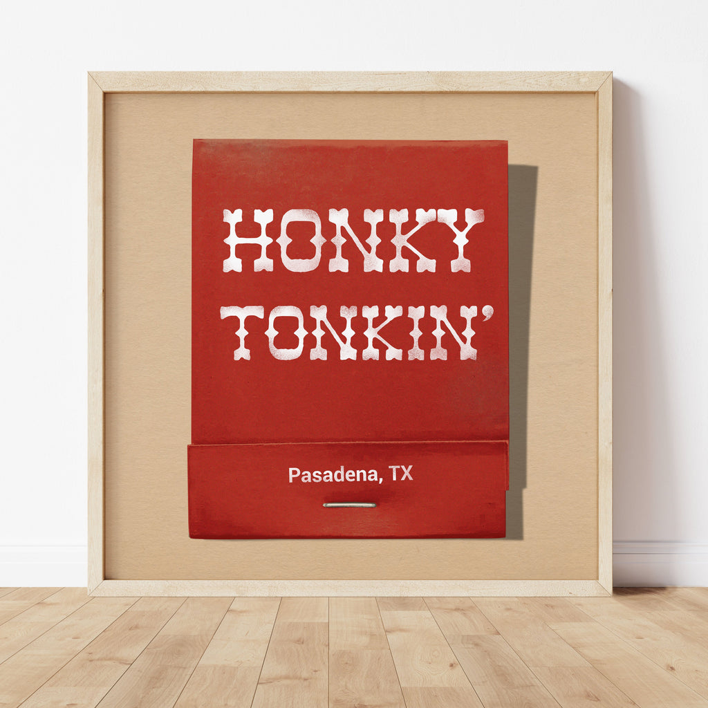 Honky Tonk Pasadena Texas Matchbook Art Print