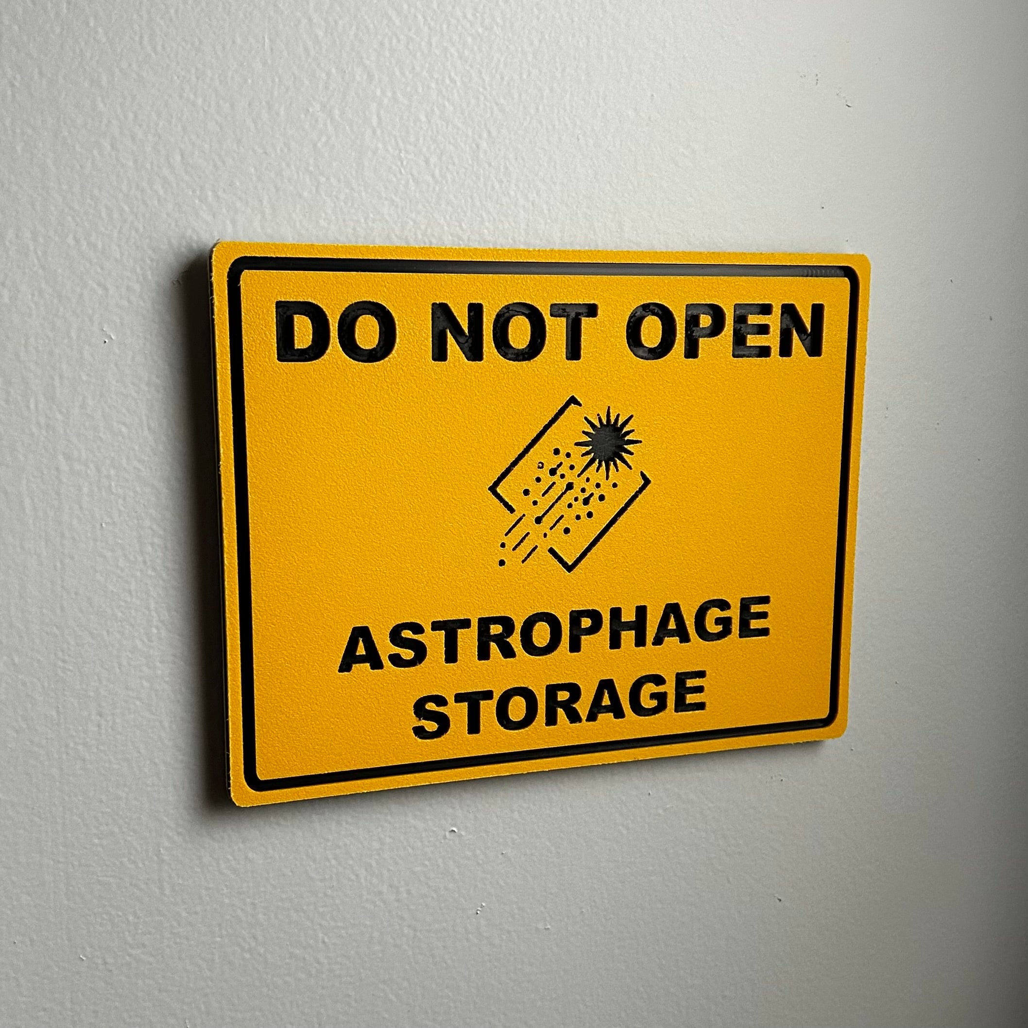 Astrophage Storage Wall Sign