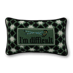 I'm Difficult Needlepoint Pillow