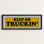 Framed Keep On Truckin' Gold Bumper Sticker Art Print