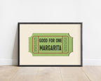 Good For One Margarita Ticket Stub Art Print