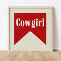 Cowgirl Banner Typography Square Home Decor Art Print Poster