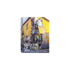Masters of Street Art