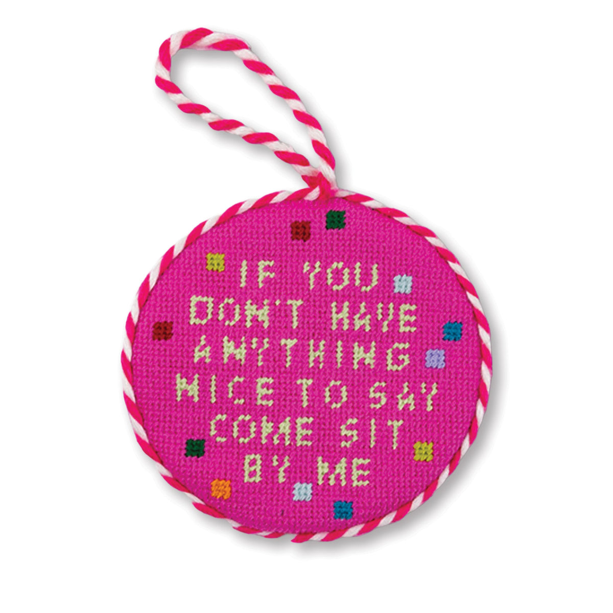 Needlepoint Ornament - Come Sit By Me