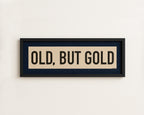 Framed Old, But Gold Pickleball Art Scroll Sign