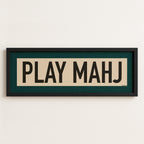 Framed Play Mahj Mahjong Art Scroll Sign