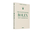 The Watch Book Rolex: Next Generation