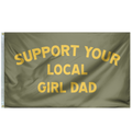 Support Your Local Girl Dad Flag (Loden/Gold)