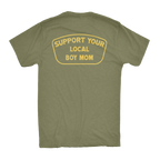 Support Your Local BOY MOM Shirt (BM)