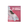 The Beauty of Ukraine