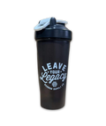 Leave Your Legacy Shaker Cup