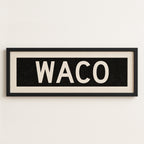 Framed Waco Bus Scroll Sign