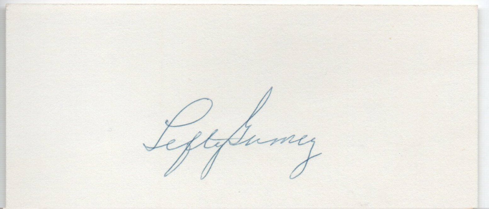 Lefty Gomez d.1989 New York Yankees/Senators Signed 3x5 Index Card 145614