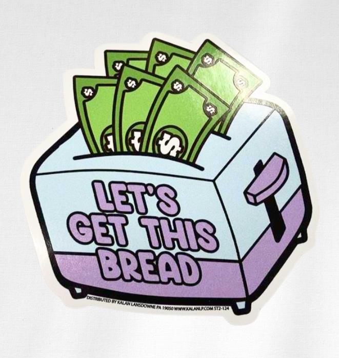 "Let's Get This Bread" Funny Sticker Die-Cut Car Window Bumper Decal - USA Made