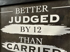 Better Judged by 12 Than Carried by 6 Gun Concealment Furniture - Handcrafted Hidden Gun Storage Wall Decor - Hidden Safe Furniture with Magnetic Lock for Quick Access & Storage