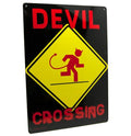 Metal Tin Sign "Devil Crossing" Bedroom Office Mancave Funny Decor #A-101