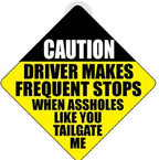Caution: Stops When As%h#les Tailgate Plastic Car Window Suction Sign - USA Made