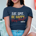 DAVID™ Eat. Spit. Be Happy. Play Ball! Tee | Officially Licensed