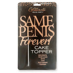 Same Penis Forever Funny Glitter Cake Topper – Hilarious Party Gag & Decoration