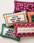 Witch Don't Kill My Vibe Needlepoint Pillow