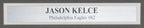 Jason Kelce Signed/Auto 16x20 Photo Philadelphia Eagles Framed PSA/DNA 189788