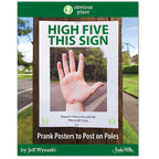23 Page Hilarious Poster Signs - Prank your neighborhood - Funny Gag Joke