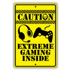 Metal Tin Sign "Caution - Extreme Gaming Inside" Bedroom Wall Decor  #B-101
