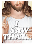 Metal Tin Sign "I SAW THAT" Jesus is watching you! Religious Wall Decor #D-01