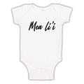 Mea Li'I Onesie/Tee